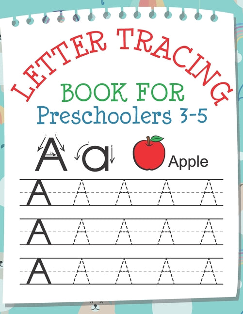 Book cover for Letter Tracing Book for Preschoolers 3-5: Toddler Handwriting Pratice of Alphabet Letters Workbook Notebook