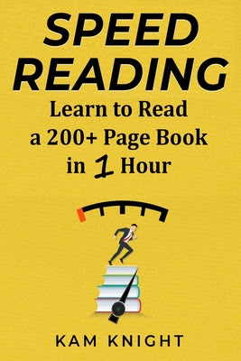 Book cover for Speed Reading: Learn to Read a 200+ Page Book in 1 Hour