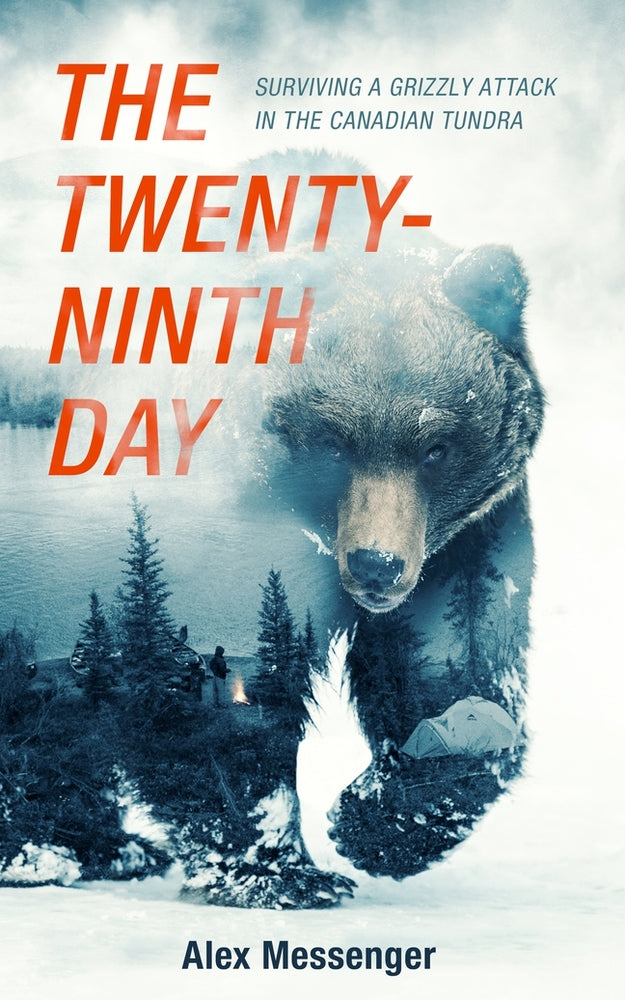 Book cover for The Twenty-Ninth Day: Surviving a Grizzly Attack in the Canadian Tundra
