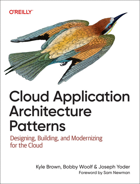 Book cover for Cloud Application Architecture Patterns: Designing, Building, and Modernizing for the Cloud