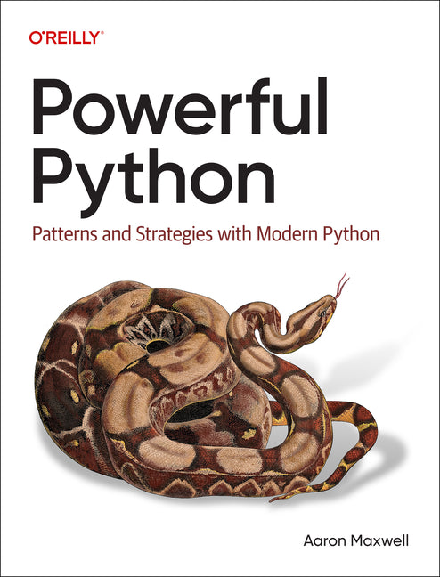 Book cover for Powerful Python: Patterns and Strategies with Modern Python