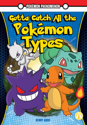 Book cover for Gotta Catch All the Pokémon Types