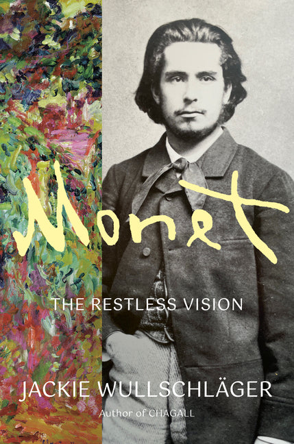 Book cover for Monet: The Restless Vision