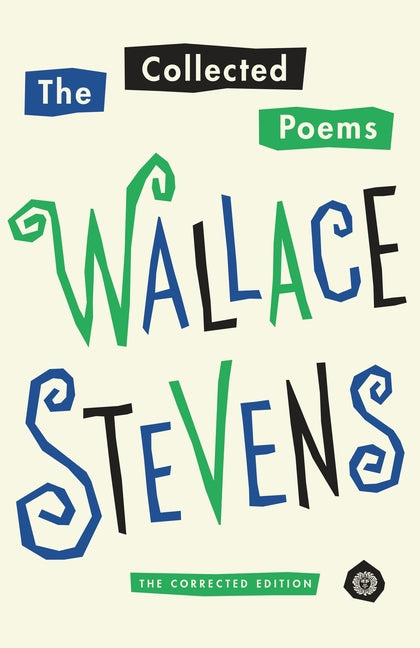 Book cover for Collected Poems of Wallace Stevens: The Corrected Edition (Revised)