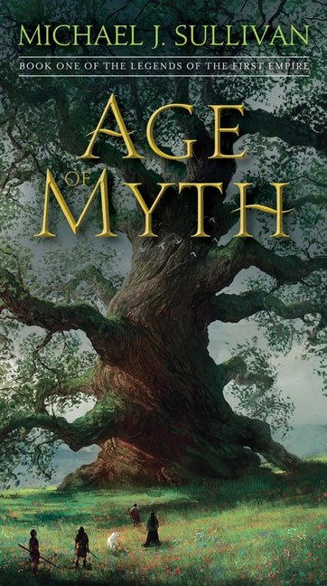 Book cover for Age of Myth: Book One of the Legends of the First Empire