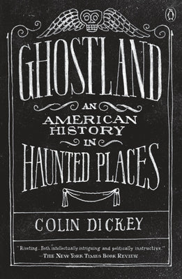 Book cover for Ghostland: An American History in Haunted Places
