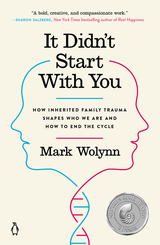 Book cover for It Didn't Start with You: How Inherited Family Trauma Shapes Who We Are and How to End the Cycle