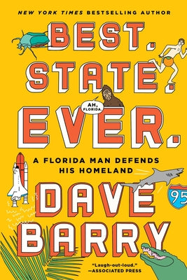 Book cover for Best. State. Ever.: A Florida Man Defends His Homeland