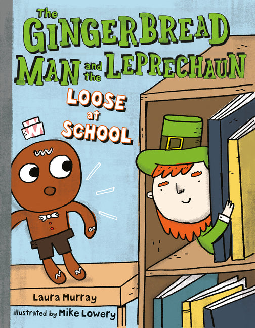 Book cover for Gingerbread Man and the Leprechaun Loose at School