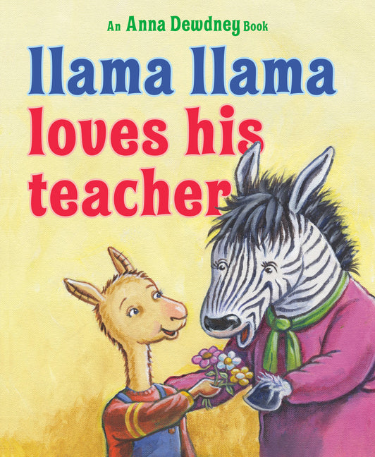 Book cover for Llama Llama Loves His Teacher