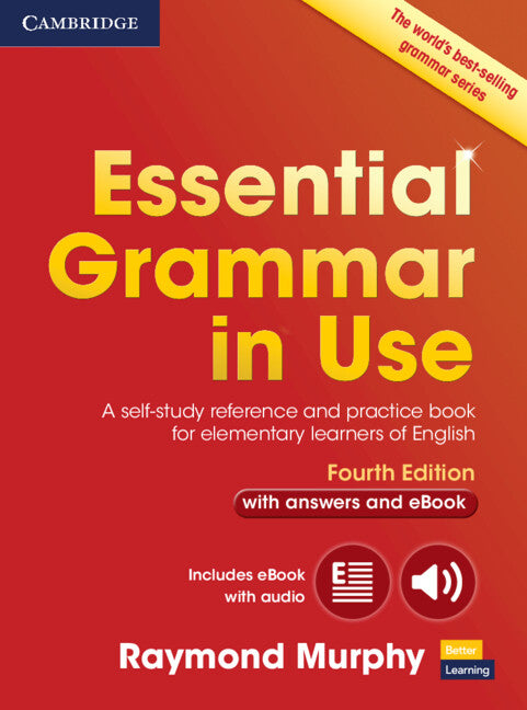 Book cover for Essential Grammar in Use with Answers and Interactive eBook: A Self-Study Reference and Practice Book for Elementary Learners of English (Revised)