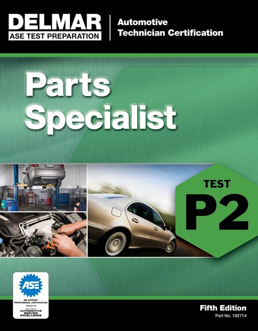 Book cover for ASE Test Preparation - P2 Parts Specialist