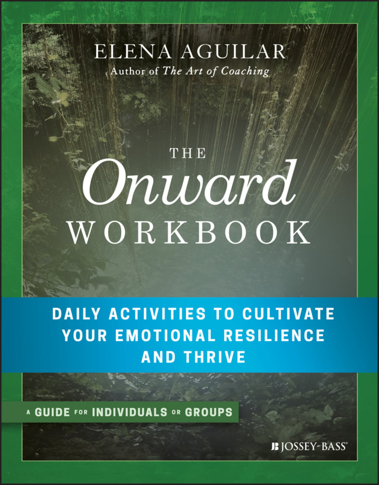 Book cover for The Onward Workbook: Daily Activities to Cultivate Your Emotional Resilience and Thrive