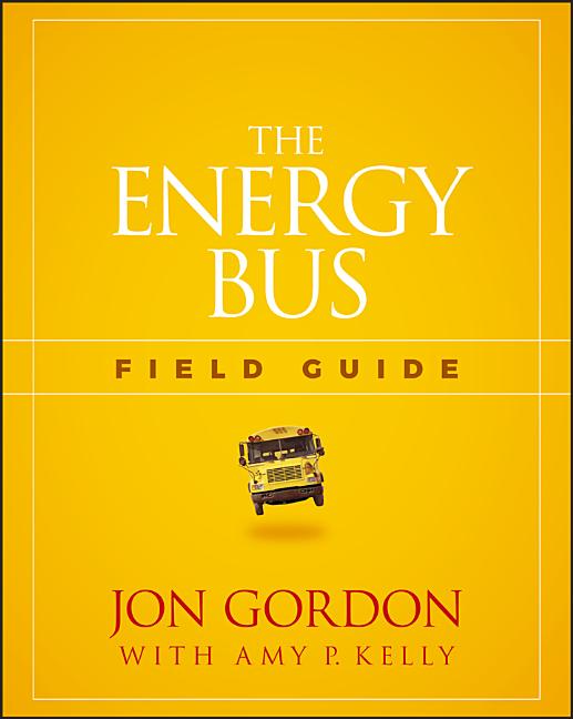 Book cover for The Energy Bus Field Guide