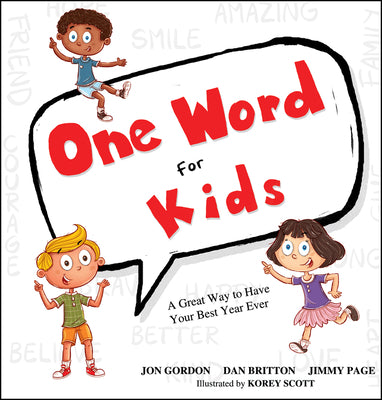 Book cover for One Word for Kids: A Great Way to Have Your Best Year Ever