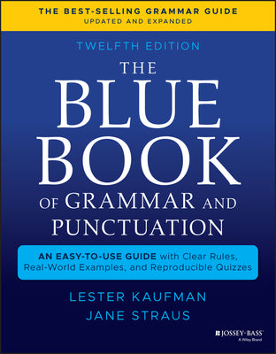 Book cover for The Blue Book of Grammar and Punctuation: An Easy-To-Use Guide with Clear Rules, Real-World Examples, and Reproducible Quizzes