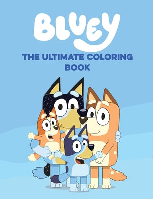 Book cover for Bluey Coloring Book: Bluey and Friends coloring book for Kids and Teens - for Bluey and Bingo lover