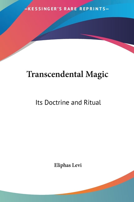 Book cover for Transcendental Magic: Its Doctrine and Ritual