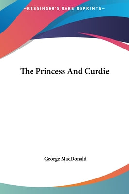 Book cover for The Princess And Curdie
