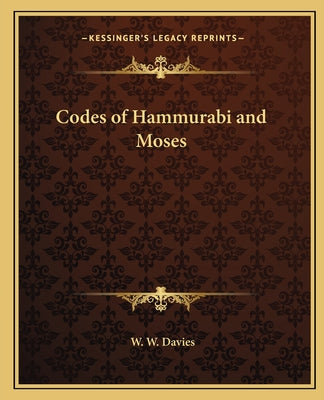 Book cover for Codes of Hammurabi and Moses