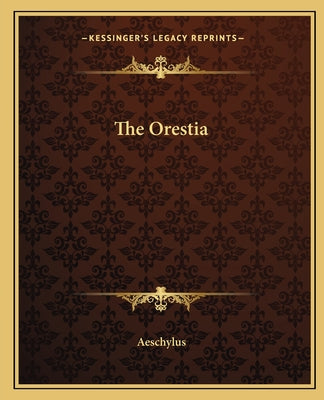 Book cover for The Oresteia