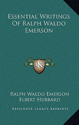 Book cover for Essential Writings Of Ralph Waldo Emerson