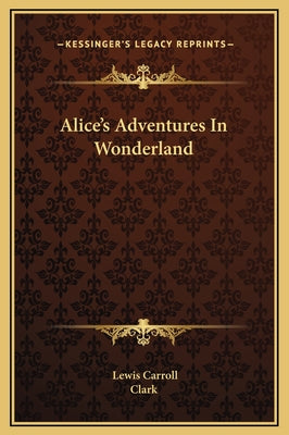 Book cover for Alice's Adventures In Wonderland