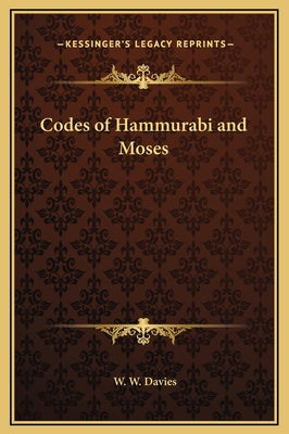 Book cover for Codes of Hammurabi and Moses