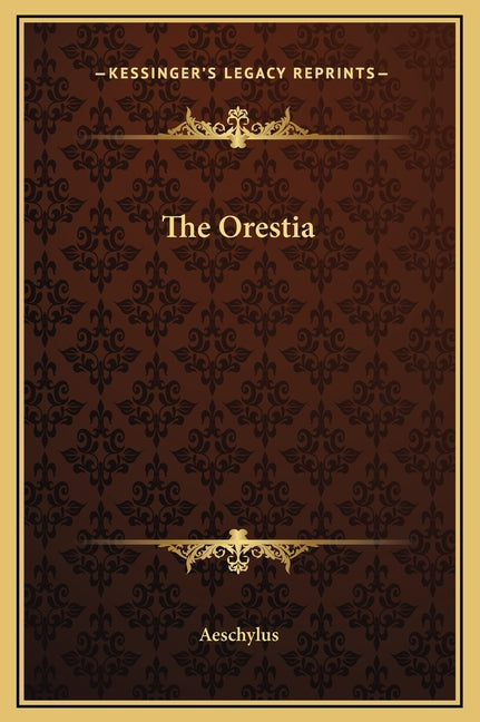 Book cover for The Oresteia