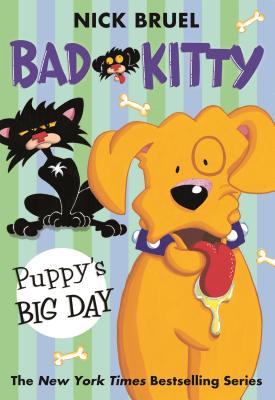 Book cover for Bad Kitty: Puppy's Big Day (Paperback Black-And-White Edition)