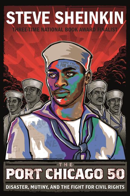 Book cover for The Port Chicago 50: Disaster, Mutiny, and the Fight for Civil Rights