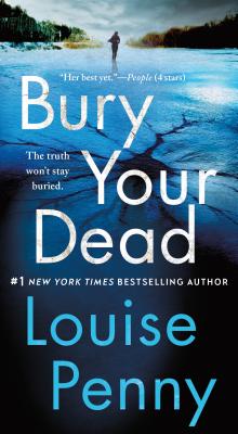Book cover for Bury Your Dead: A Chief Inspector Gamache Novel