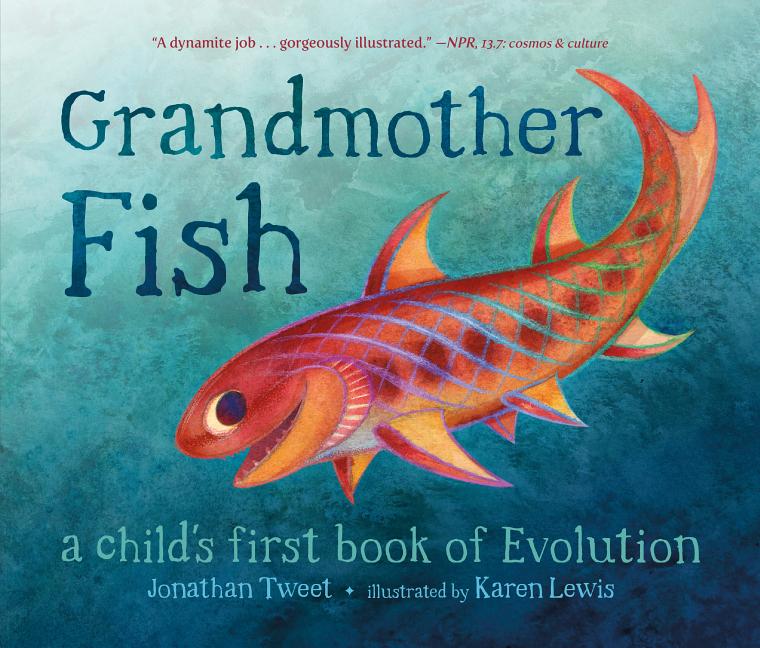 Book cover for Grandmother Fish: A Child's First Book of Evolution