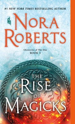 Book cover for The Rise of Magicks: Chronicles of the One, Book 3