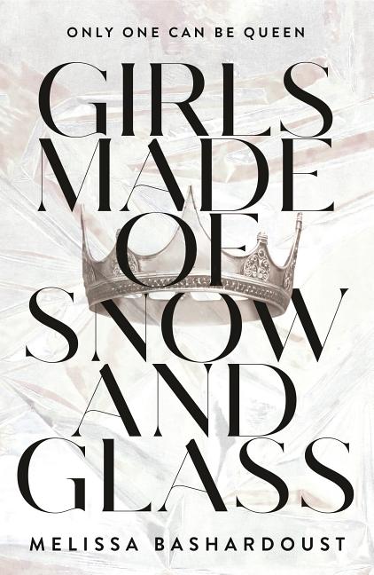 Book cover for Girls Made of Snow and Glass