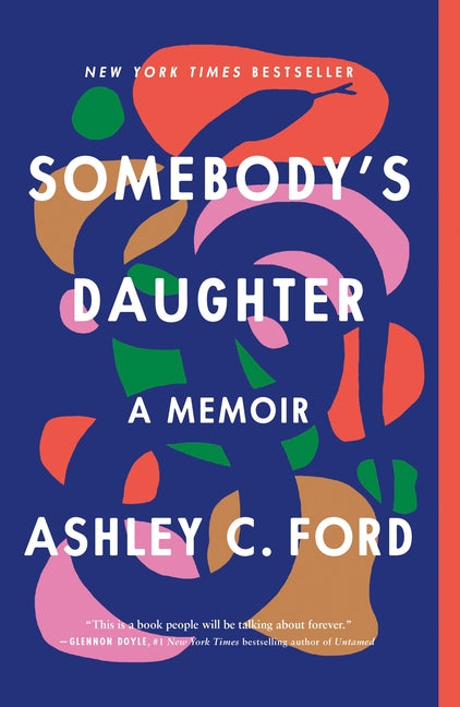 Book cover for Somebody's Daughter: A Memoir