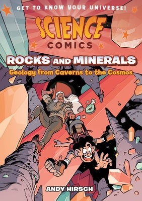 Book cover for Science Comics: Rocks and Minerals: Geology from Caverns to the Cosmos
