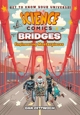 Book cover for Science Comics: Bridges: Engineering Masterpieces