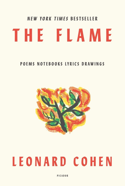 Book cover for The Flame: Poems Notebooks Lyrics Drawings