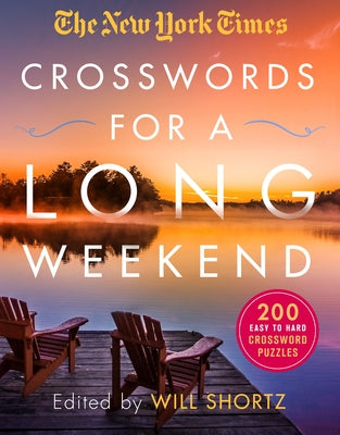 Book cover for The New York Times Crosswords for a Long Weekend: 200 Easy to Hard Crossword Puzzles