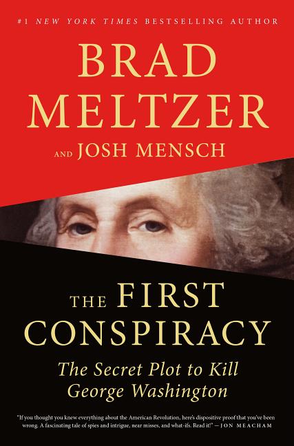 Book cover for The First Conspiracy: The Secret Plot to Kill George Washington