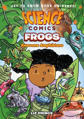 Book cover for Science Comics: Frogs: Awesome Amphibians