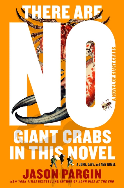 Book cover for There Are No Giant Crabs in This Novel: A Novel of Giant Crabs