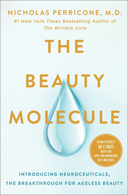 Book cover for Beauty Molecule: Introducing Neuroceuticals, the Breakthrough for Ageless Beauty