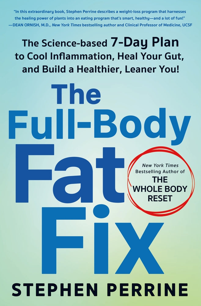 Book cover for The Full-Body Fat Fix: The Science-Based 7-Day Plan to Cool Inflammation, Heal Your Gut, and Build a Healthier, Leaner You!