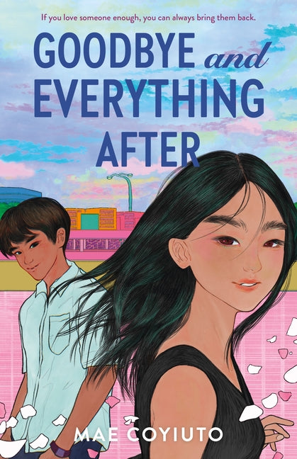 Book cover for Goodbye and Everything After