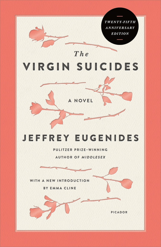Book cover for The Virgin Suicides (Twenty-Fifth Anniversary Edition)