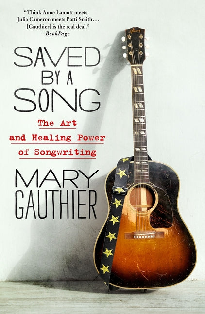 Book cover for Saved by a Song: The Art and Healing Power of Songwriting