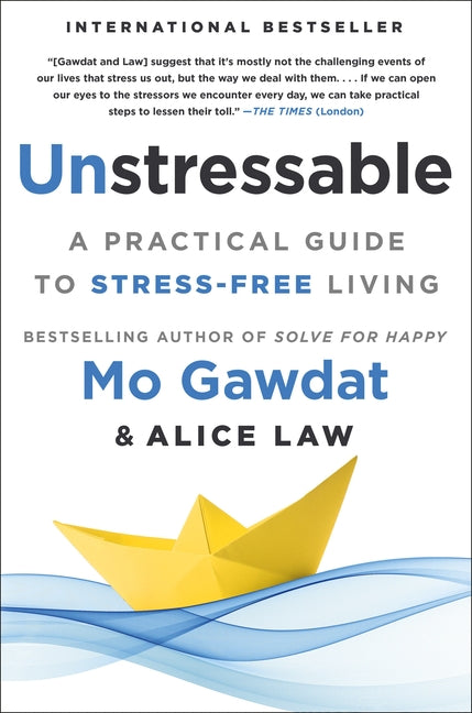 Book cover for Unstressable: A Practical Guide to Stress-Free Living