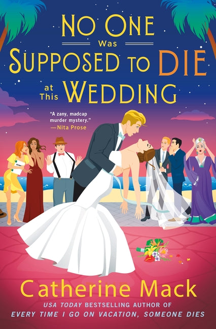 Book cover for No One Was Supposed to Die at This Wedding